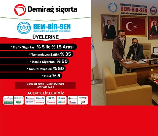 Sendikamız ile Demirağ sigorta