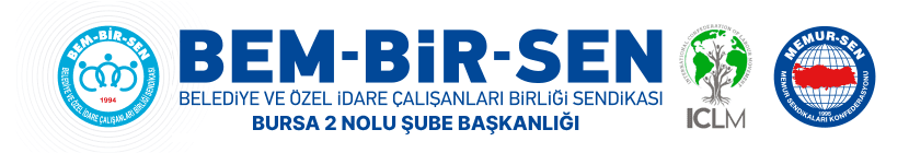 BEM-BİR-SEN Bursa 2 Nolu Şube Başkanlığı